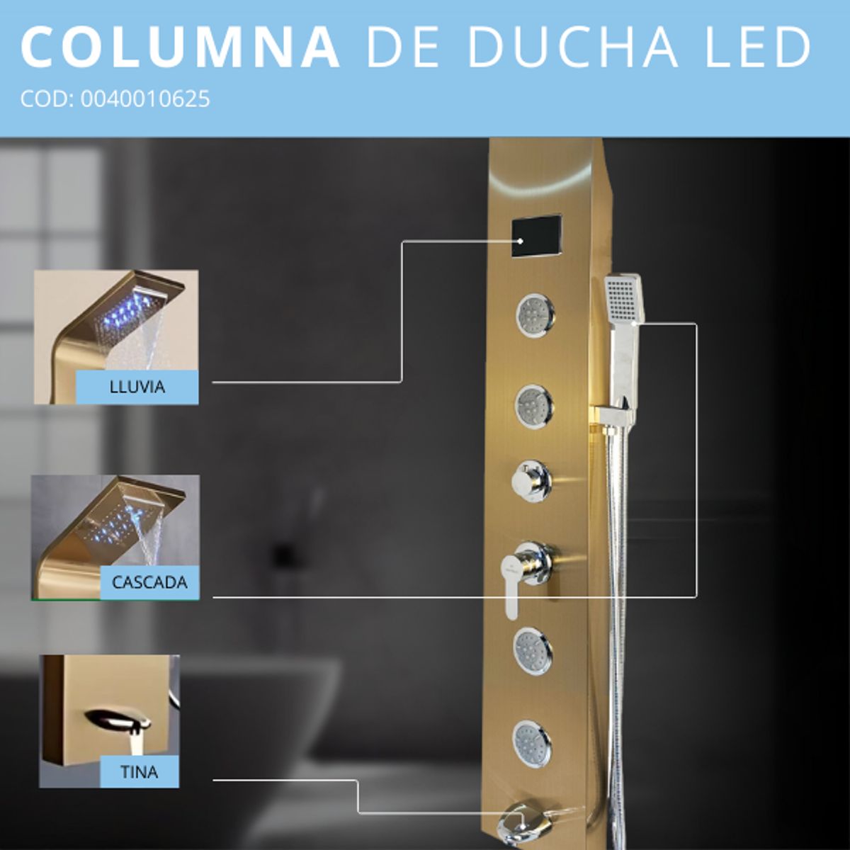 FRATELLI - COLUMNA DE DUCHA LED INOXIDABLE DORADO SK-8006
