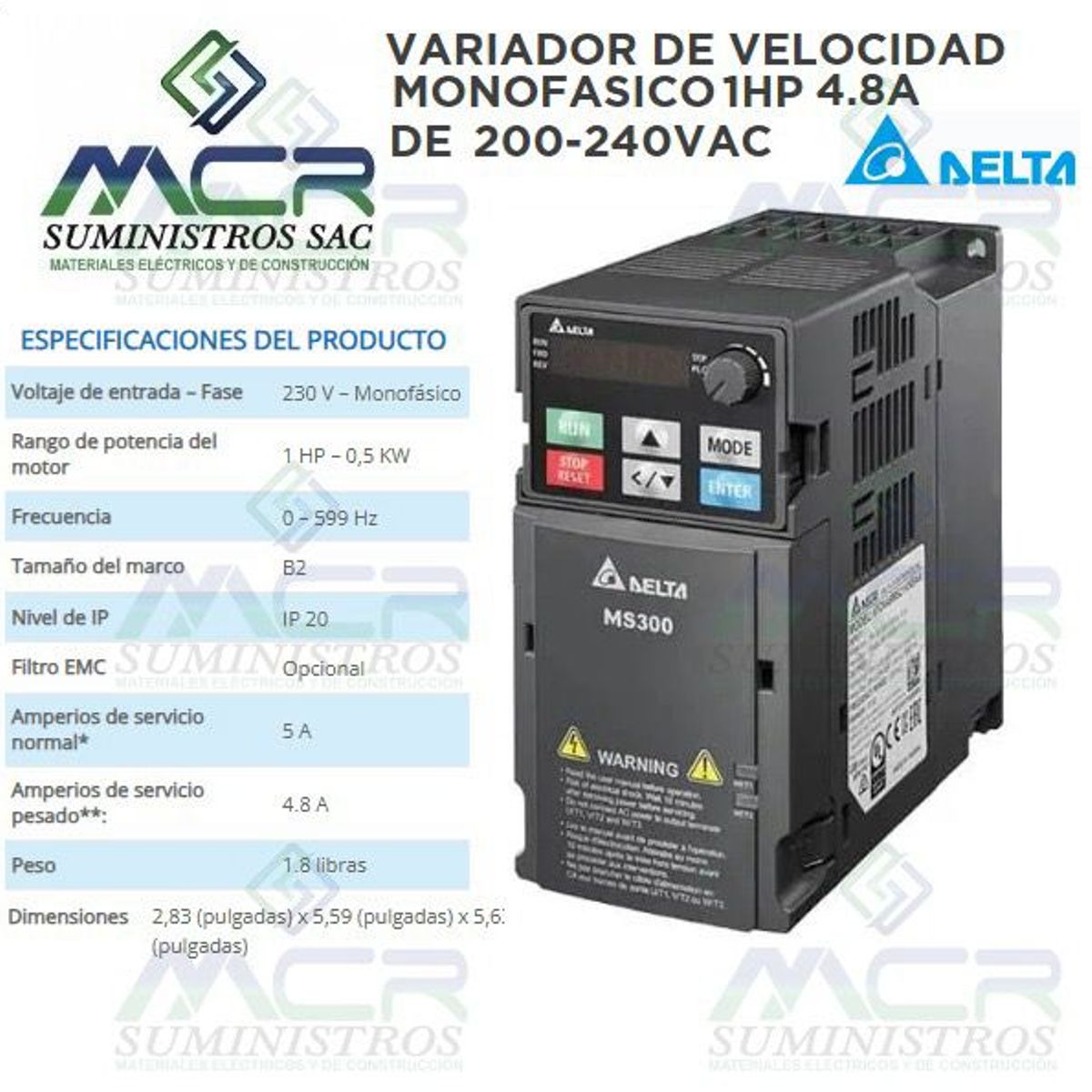 DELTA - VARIADOR DE VELOCIDAD MONOFASICO DE 1HP DE 4,8 A VOLTAJE DE 200-240VAC