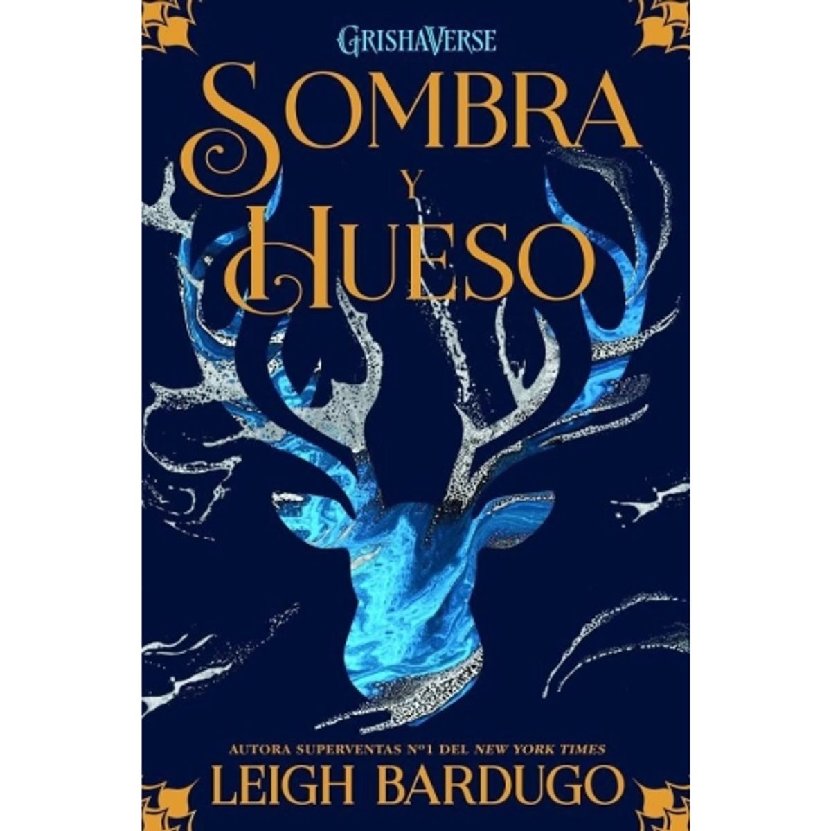IBERO - SOMBRA Y HUESO - LEIGH BARDUGO