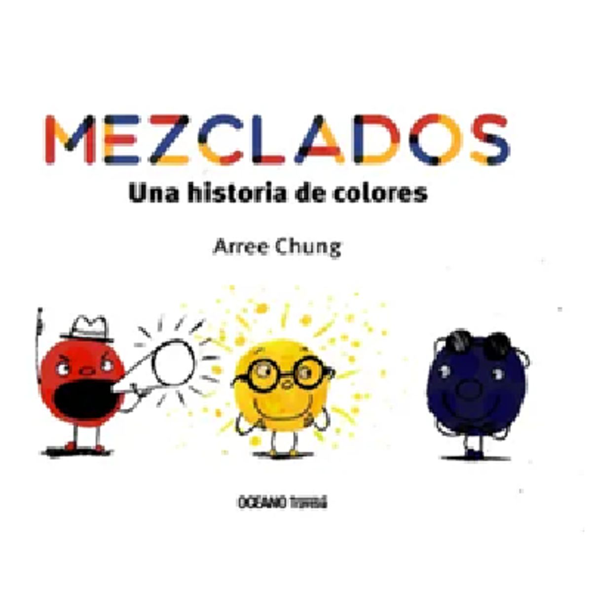 GENERICO - Mezclados Una Historia de Colores  una historia de tolerancia