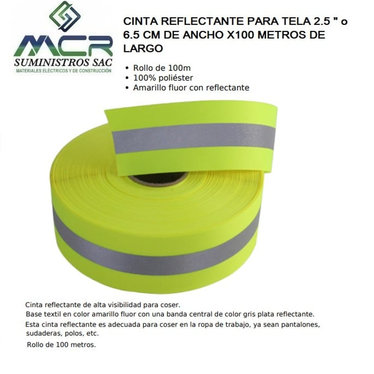 GENERICO - CINTA REFLECTANTE PARA TELA 2.5 " o 6.5 CM DE ANCHO X100 METROS DE LARGO