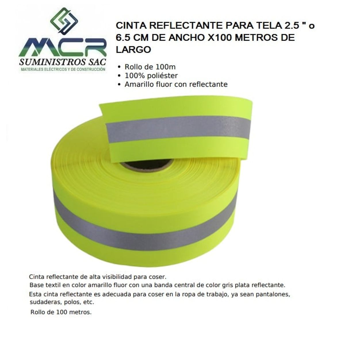 GENERICO - CINTA REFLECTANTE PARA TELA 2.5 " o 6.5 CM DE ANCHO X100 METROS DE LARGO