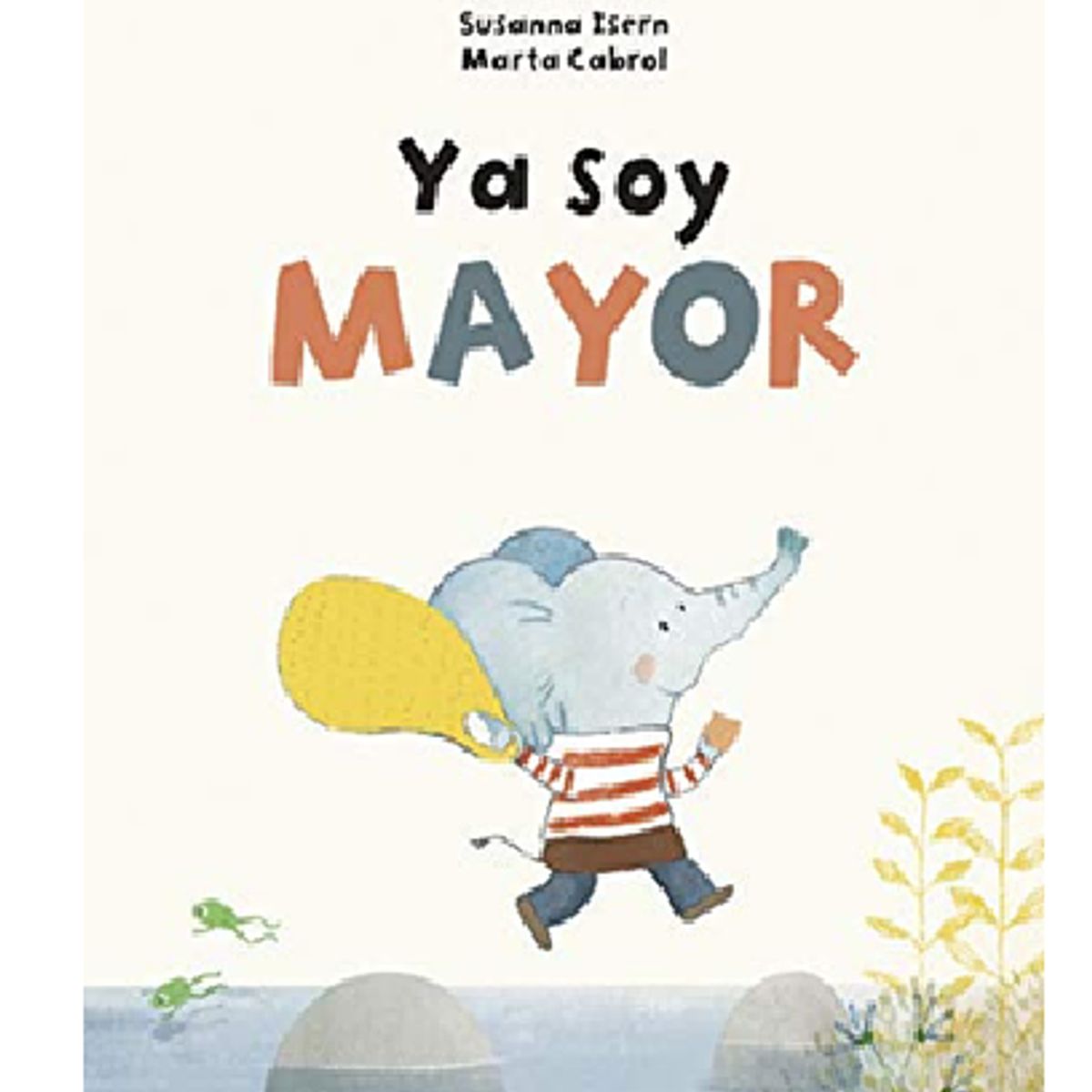GENERICO - YA SOY MAYOR LIBRO SOBRE CRECER