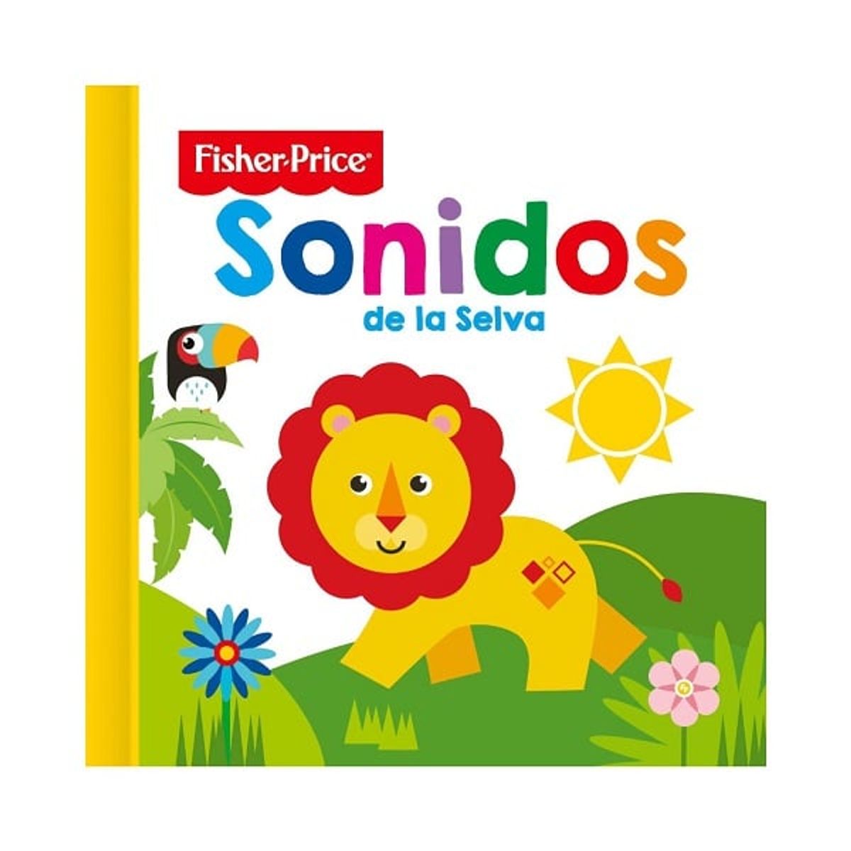 FISHER PRICE - libro infantil SONIDOS DE LA SELVA CARICIAS FISHER PRICE