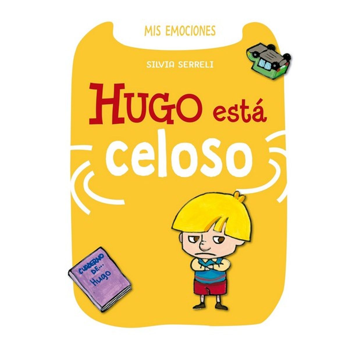 GENERICO - libro infantil HUGO ESTA CELOSO MIS EMOCIONES