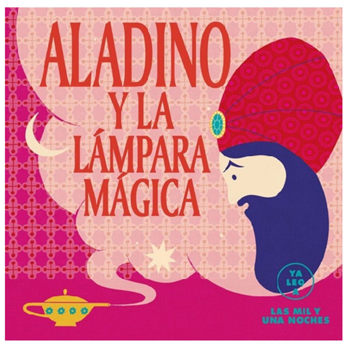GENERICO - libro infantil ALADINO Y LA LAMPARA MAGICA YA LEO A