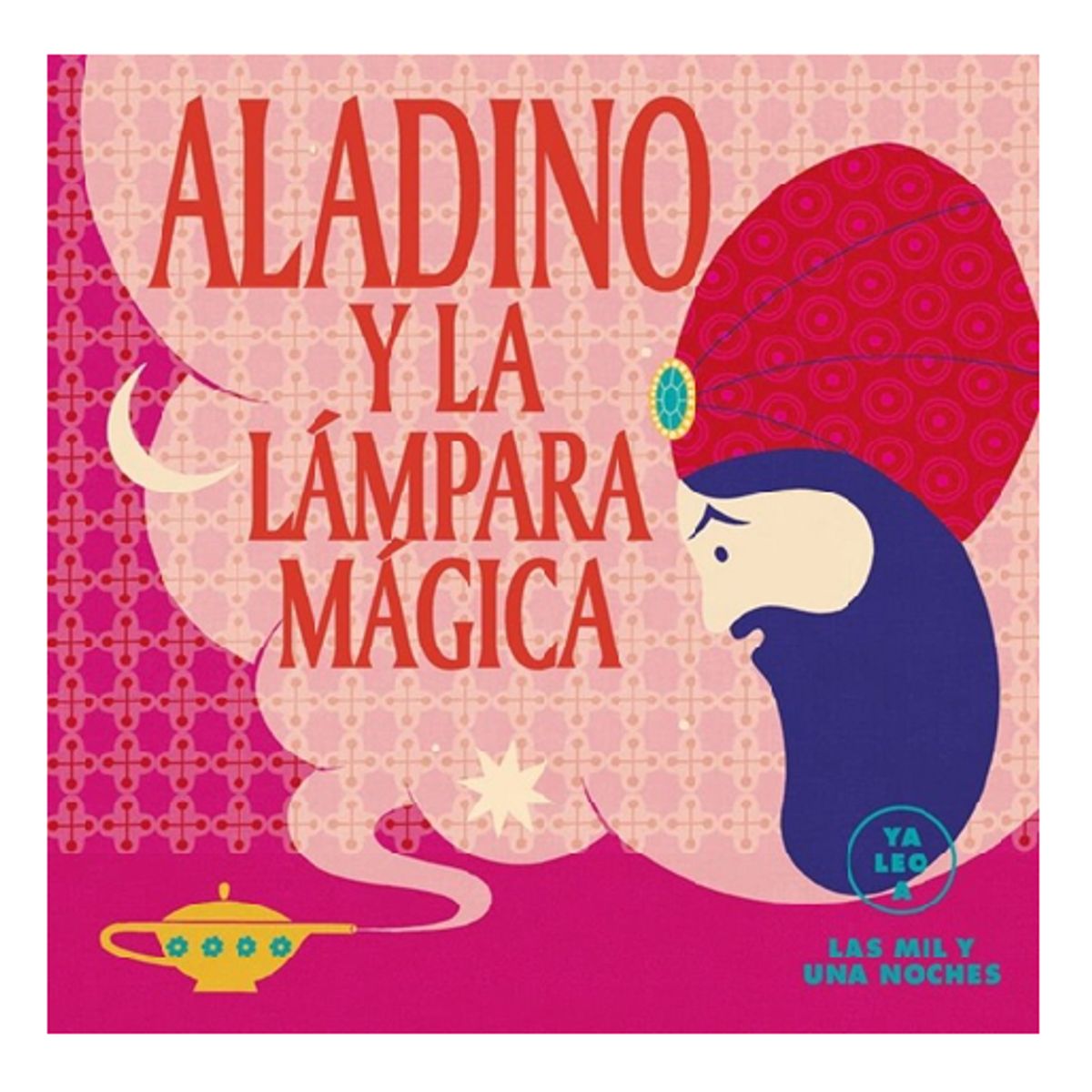 GENERICO - libro infantil ALADINO Y LA LAMPARA MAGICA YA LEO A