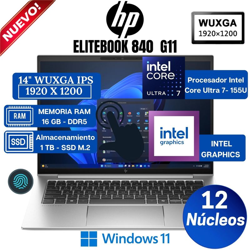 HP - Laptop HP Elitebook 840 G11, 14” WUXGA Táctil, Core Ultra 7-155U, Ram 16GB, Ssd 1 TB, Win 11 Pro