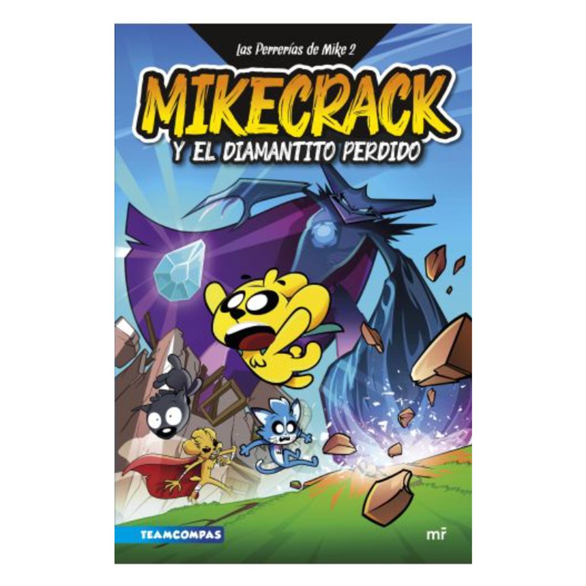 IBERO - LAS PERRERIAS DE MIKE 2 MIKECRACK Y EL DIAMANTITO PERDIDO