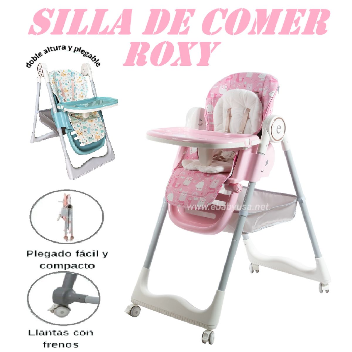 EBABY - Nueva silla de comer Roxy Regulable Ebaby -Rosado