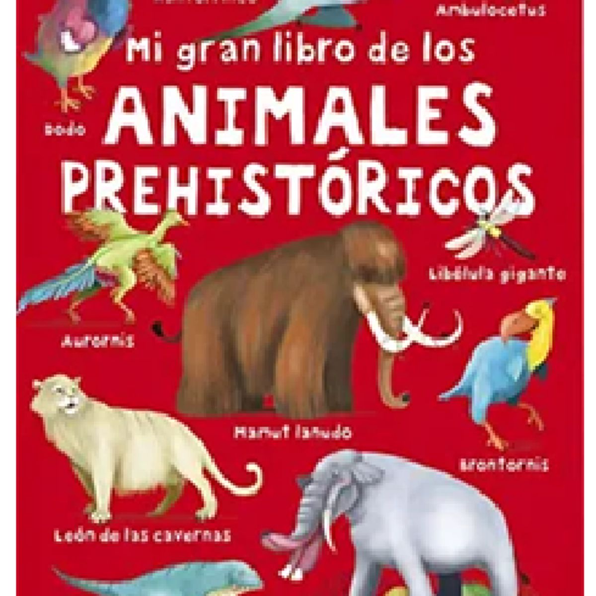 GENERICO - Mi Gran Libro de los Animales Prehistóricos