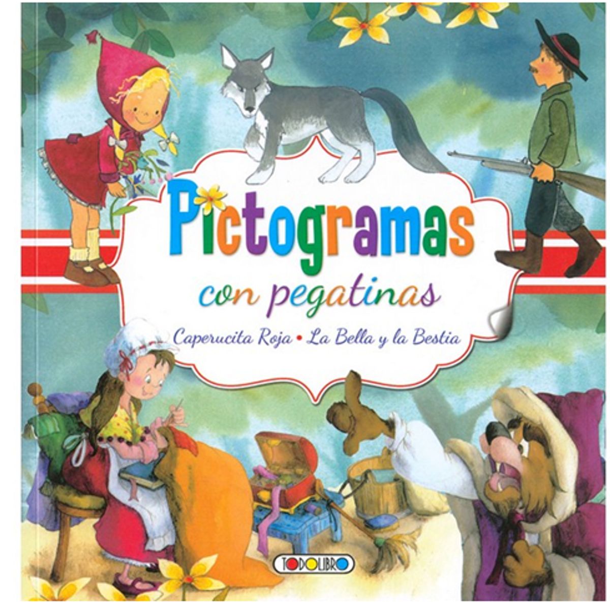 GENERICO - Libro Infantil PICTOGRAMAS CAPERUCITA ROJ LA BELLA Y LA BESTIA