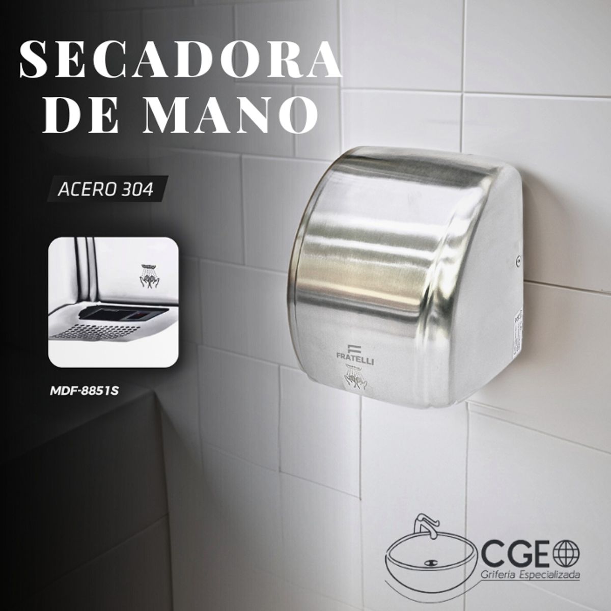 FRATELLI - SECADORA DE MANO ACERO INOXIDABLE MDF-8851