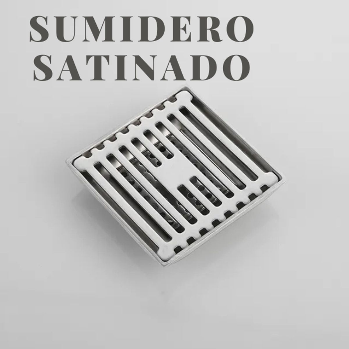 FRATELLI - SUMIDERO DECORATIVO CUADRADO SATIINADO DE 4