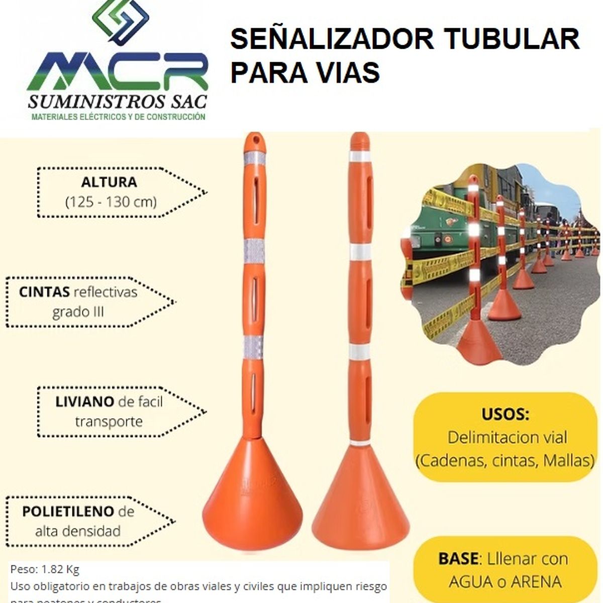 GENERICO - SEÑAL TUBULAR VIAL 2UND O CACHACO DE SEGURIDAD VIAL CON CINTAS REFLECTIVA
