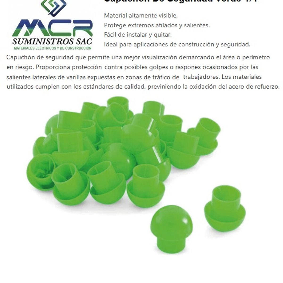 GENERICO - CAPUCHON DE SEGURIDAD DE 1/ 4 PARA VARILLAS EXTERNAS VERDE 100UND