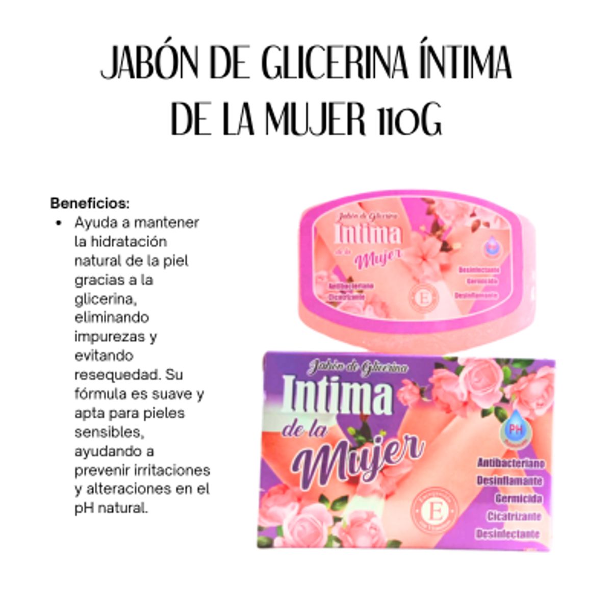 GENERICO - JABÓN DE GLICERINA ÍNTIMA DE LA MUJER 110G