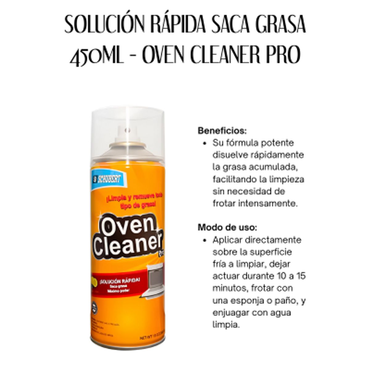 GENERICO - SOLUCIÓN RÁPIDA SACA GRASA 450ML - OVEN CLEANER PRO