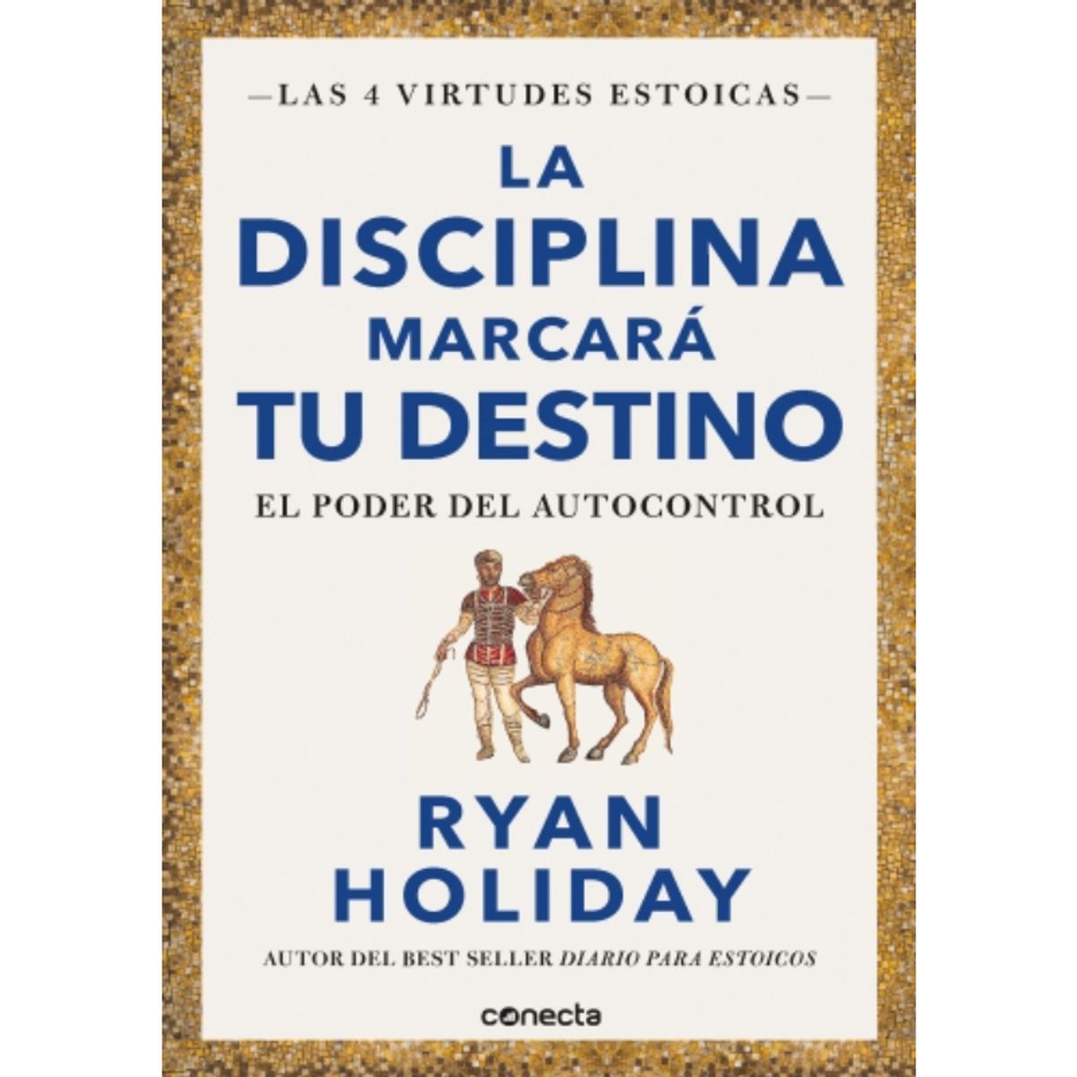 IBERO - LA DISCIPLINA MARCARA TU DESTINO LAS 4 VIRTUDES ESTOICAS 2