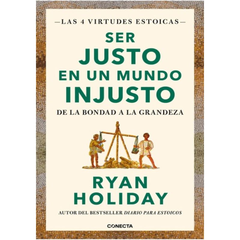 IBERO - SER JUSTO EN UN MUNDO INJUSTO LAS 4 VIRTUDES ESTOICAS 3