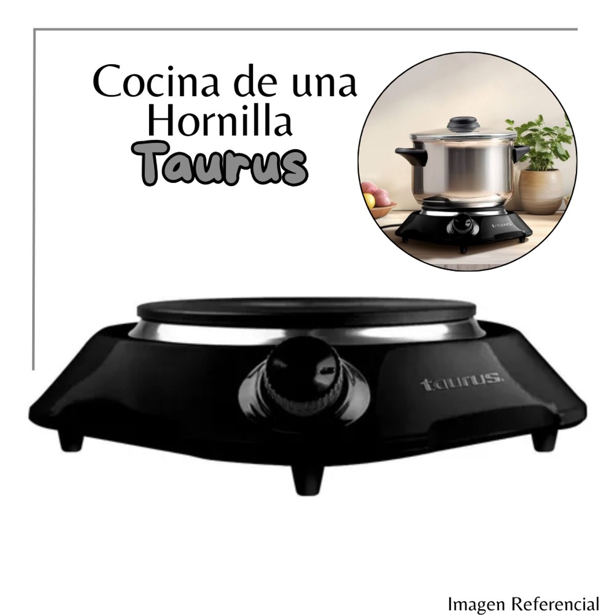 TAURUS - Cocineta Eléctrica 1 hornilla FENIX