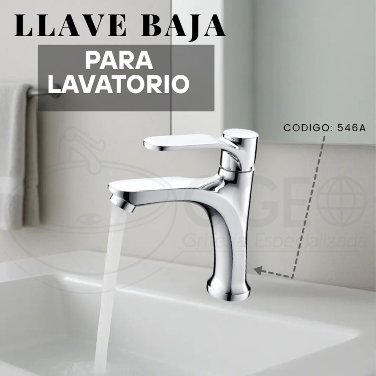GENERICO - LLAVE PARA LAVATORIO BAJO  CROMADO SEVILLA  546A