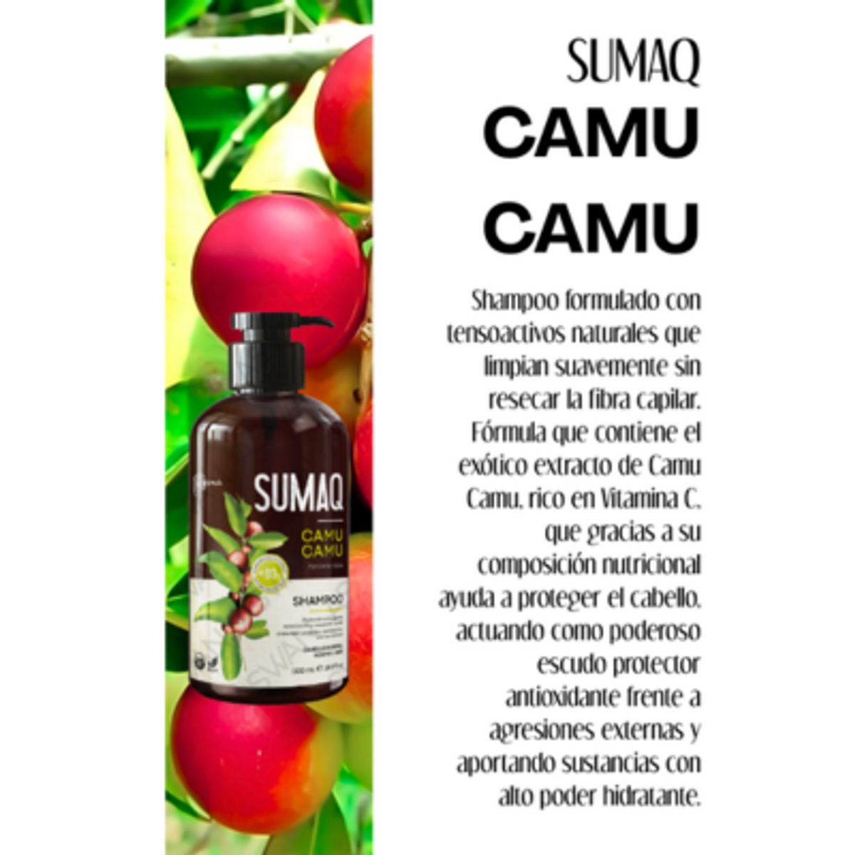 SUMAQ - SHAMPOO CAMU CAMU 500ML - SUMAQ