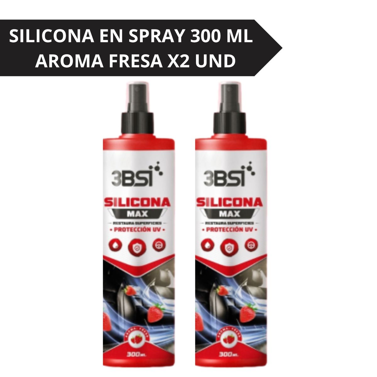 3BSI - SILICONA PROTECTOR UV AROMA FRESA 300 ML X2 UND