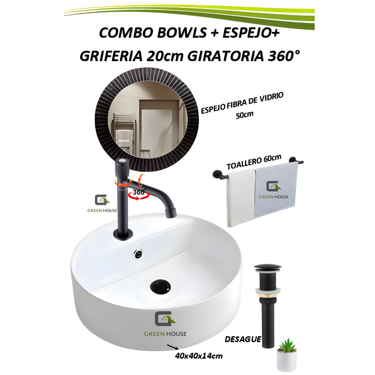 GREEN HOUSE - COMBO BOWLS REDONDO + ESPEJO +GRIFERIA  20cm GIRATORIA 360°  AGUA FRIA