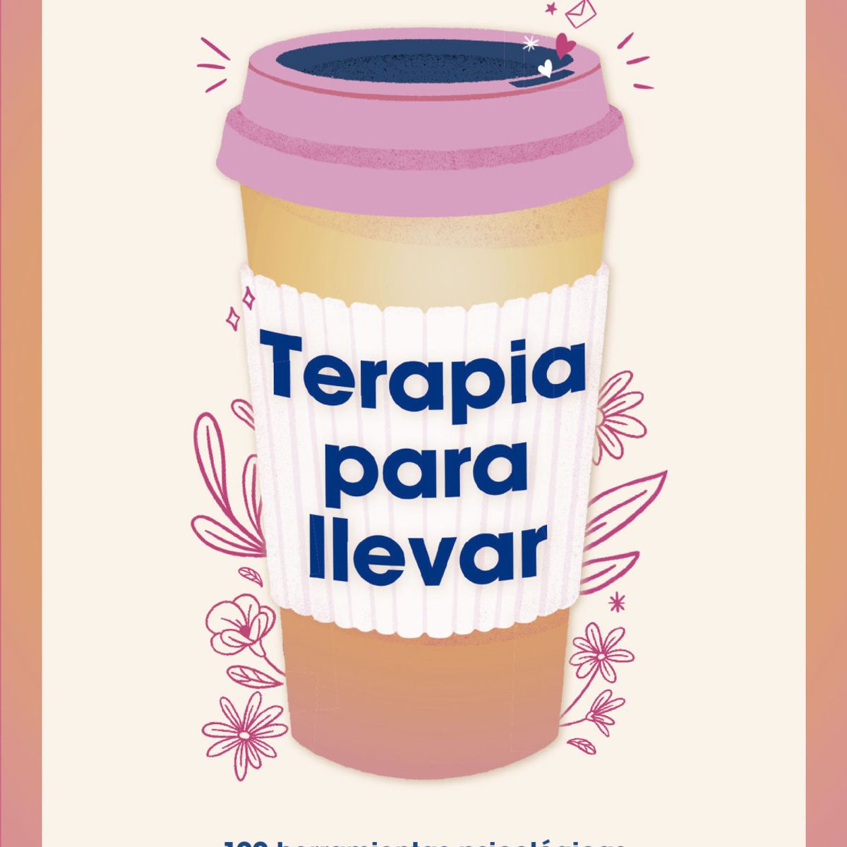 PENGUIN RANDOM HOUSE - Libro Terapia para llevar - Ana Pérez