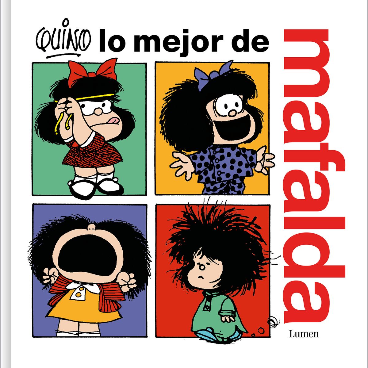 PENGUIN RANDOM HOUSE - Libro Lo mejor de Mafalda - Quino