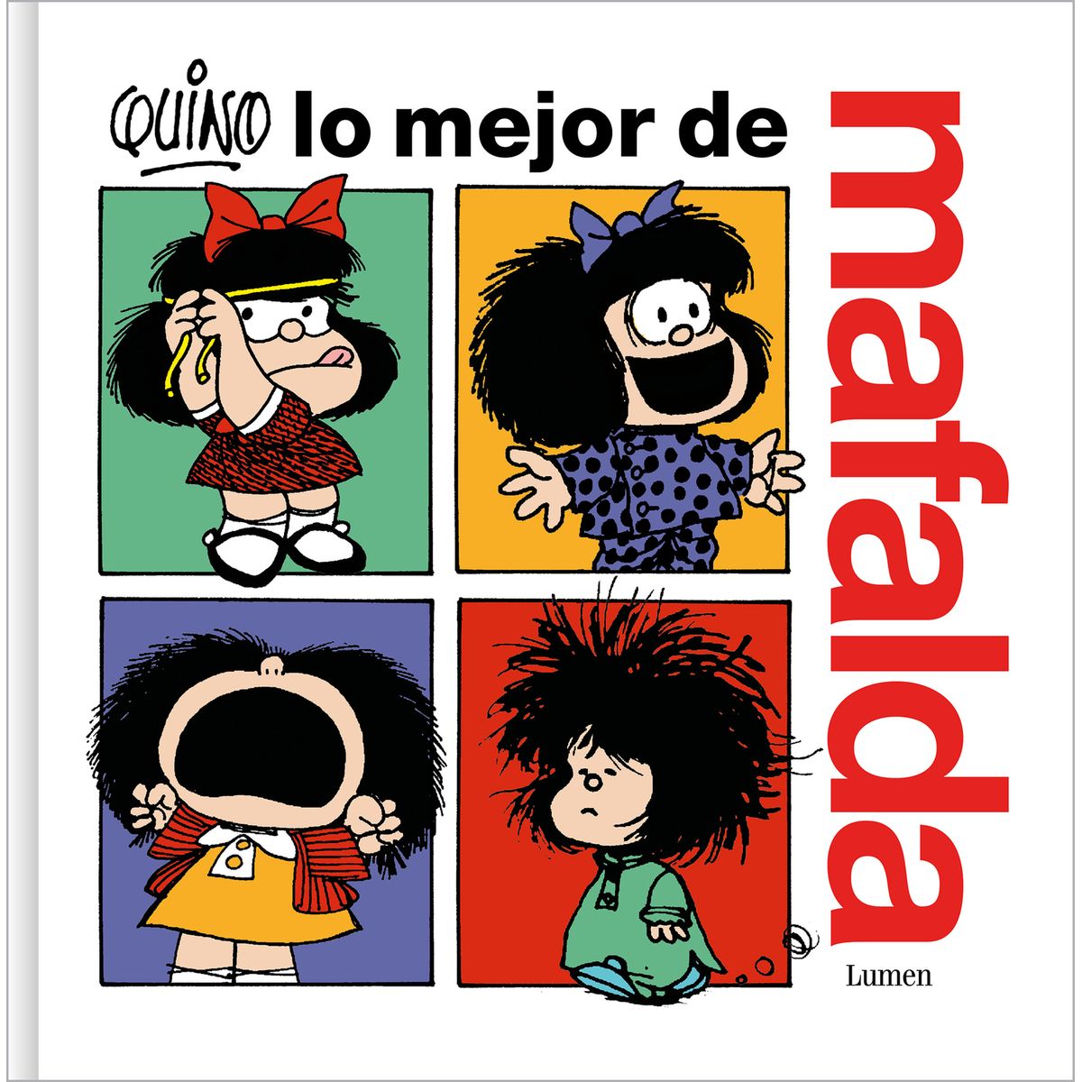 PENGUIN RANDOM HOUSE - Libro Lo mejor de Mafalda - Quino