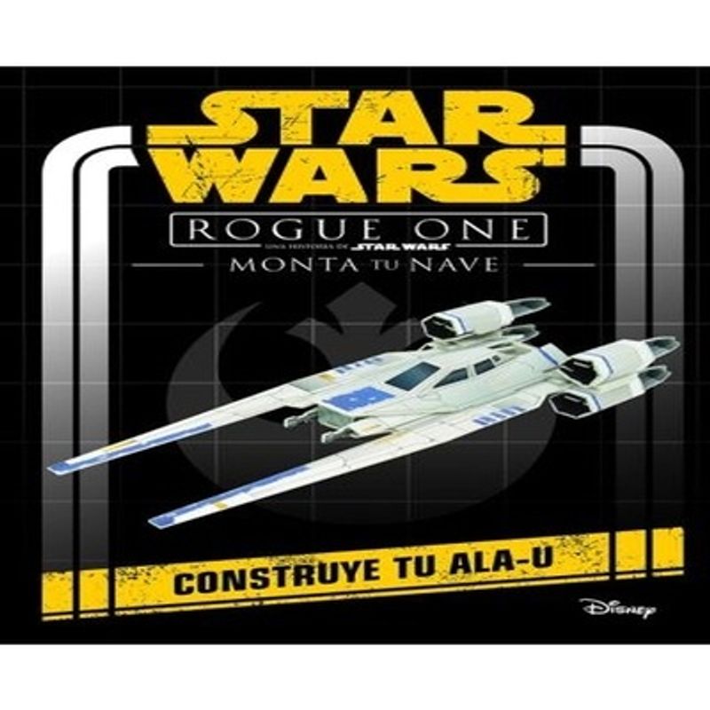 GENERICO - Libro infantil Star Wars  Rogue one . Monta tu nave