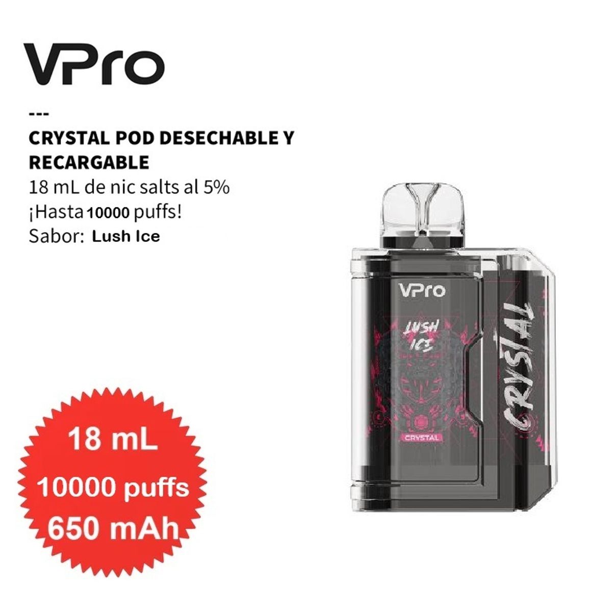 GENERICO - VPRO CRYSTAL, 10,000 Puffs, Desechable 5% -  LUSH ICE