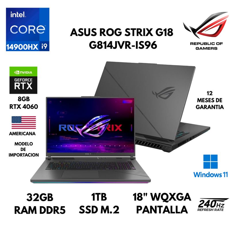 ASUS - LAPTOP ASUS ROG STRIX G18 G814JVR-IS96 I9 14900HX 32GB RAM 1TB SSD 8GB RTX4060 18" WQXGA  AMERICANA