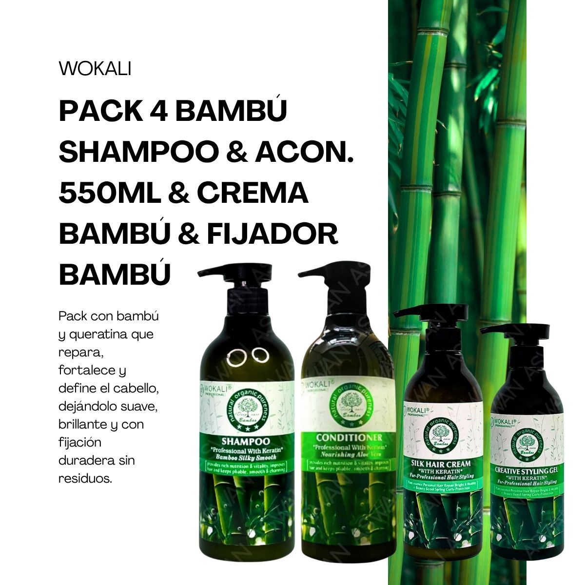 WOKALI - PACK 4 BAMBÚ  SHAMPOO & ACON 550ML & CREMA BAMBÚ  & FIJADOR BAMBÚ  - WOKALI