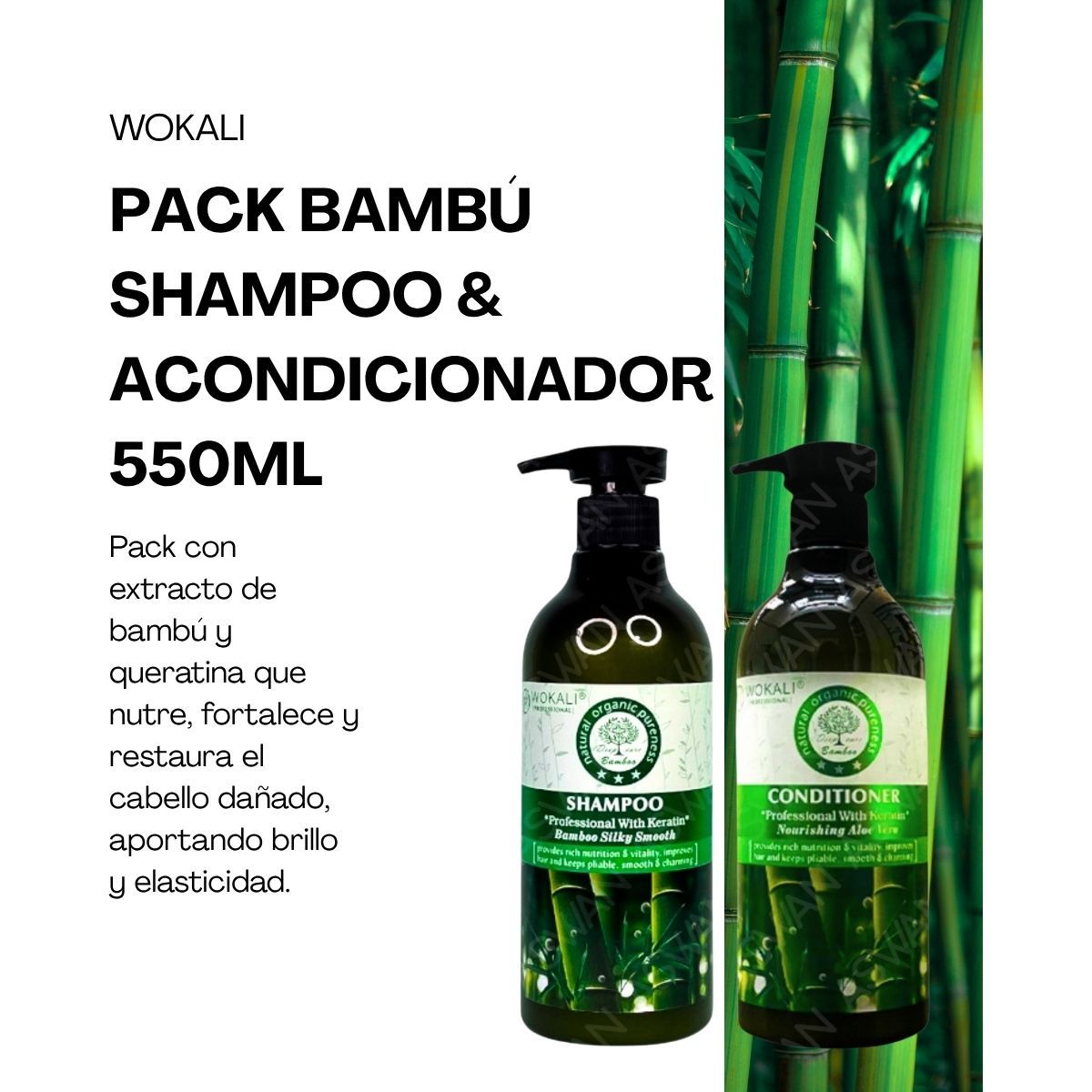 WOKALI - PACK BAMBÚ  SHAMPOO & ACONDICIONADOR 550ML - WOKALI