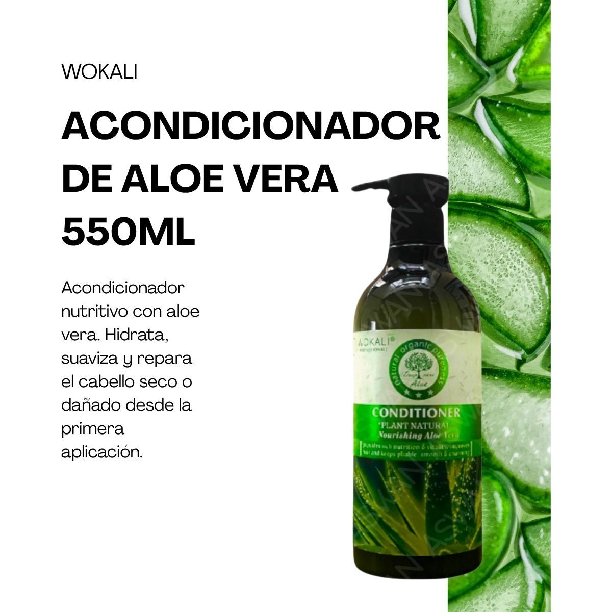 WOKALI - ACONDICIONADOR DE ALOE VERA 550ML - WOKALI