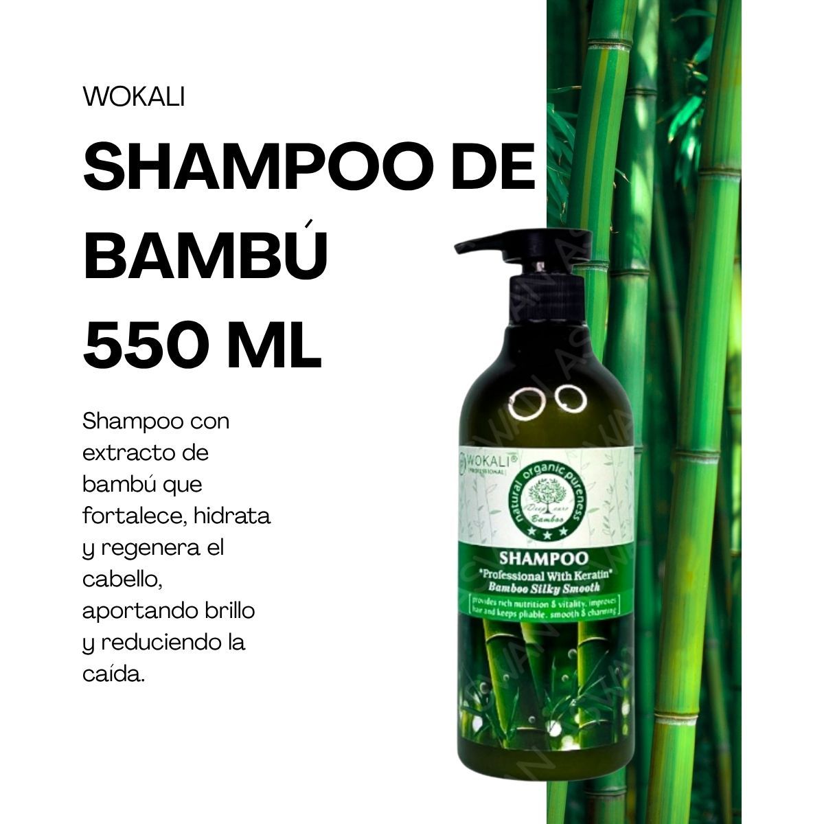 WOKALI - SHAMPOO DE BAMBÚ  550 ML - WOKALI