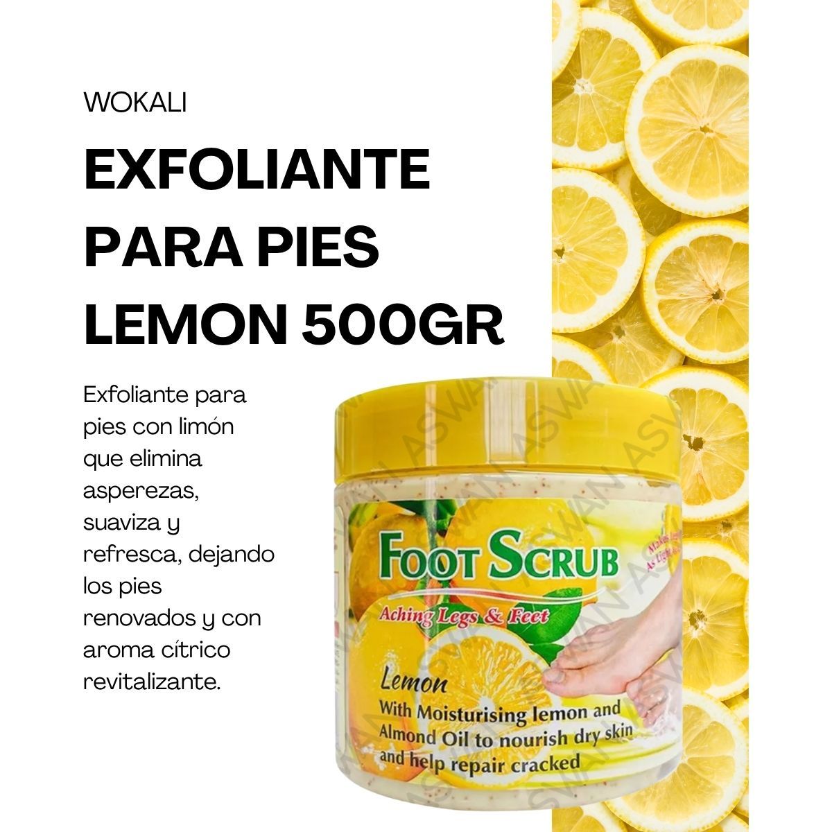 WOKALI - EXFOLIANTE PARA PIES LEMON 500GR - WOKALI