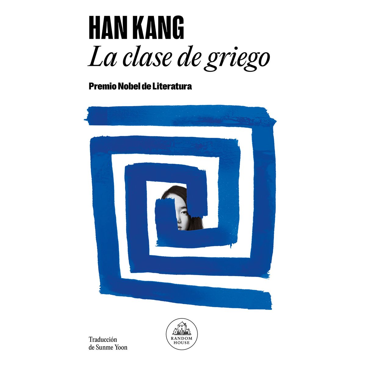 PENGUIN RANDOM HOUSE - Libro La clase de griego - Kang Han - RANDOM HOUSE