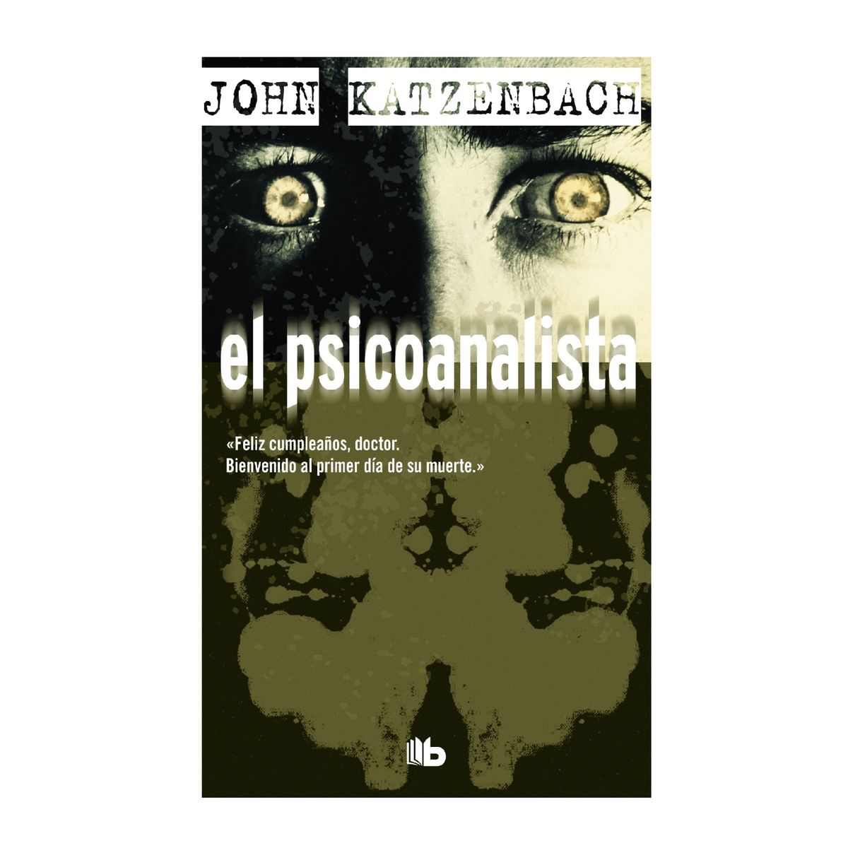 PENGUIN RANDOM HOUSE - Libro El psicoanalista - Katzenbach John - B DE BOLSILLO