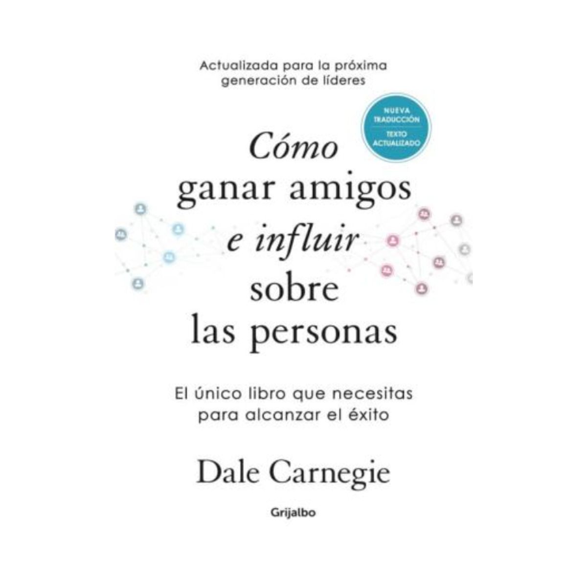 IBERO - COMO GANAR AMIGOS E INFLUIR SOBRE LAS PERSONAS TD LUXE