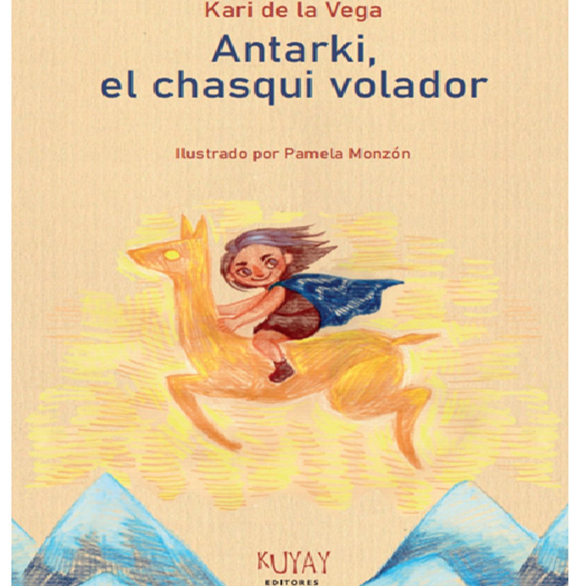 GENERICO - Libro infantil Antarki el chasqui volador
