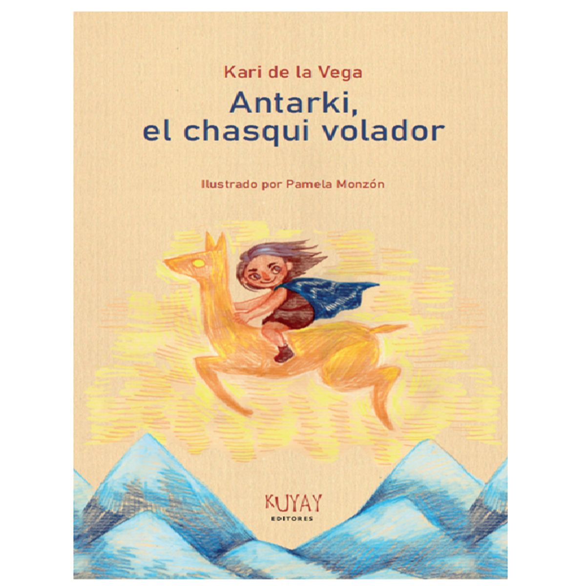 GENERICO - Libro infantil Antarki el chasqui volador