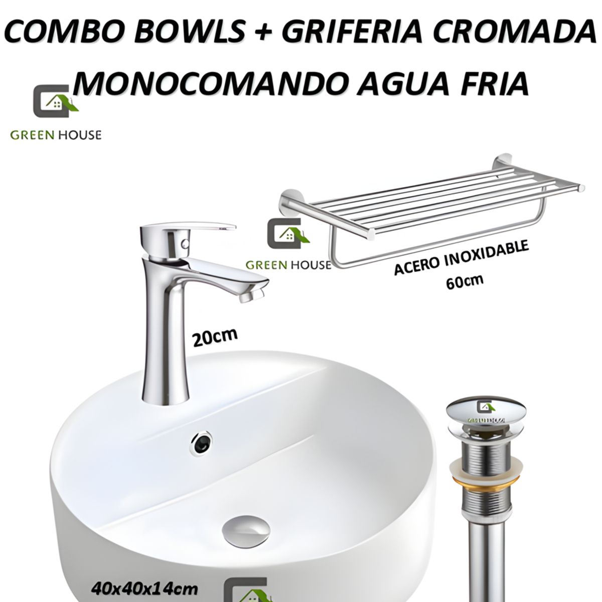 GREEN HOUSE - COMBO LAVATORIO CAÑO MONOMANDO + TOALLERO ACERO INOXIDABLE 60CM