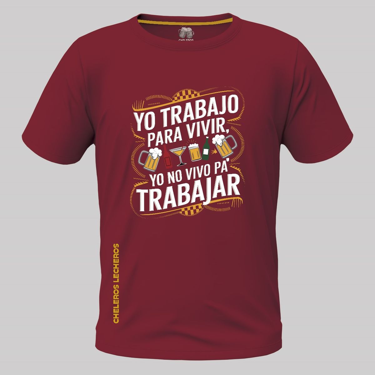 CHELEROS LECHEROS - Polo Chelero YO TRABAJO PARA VIVIR
