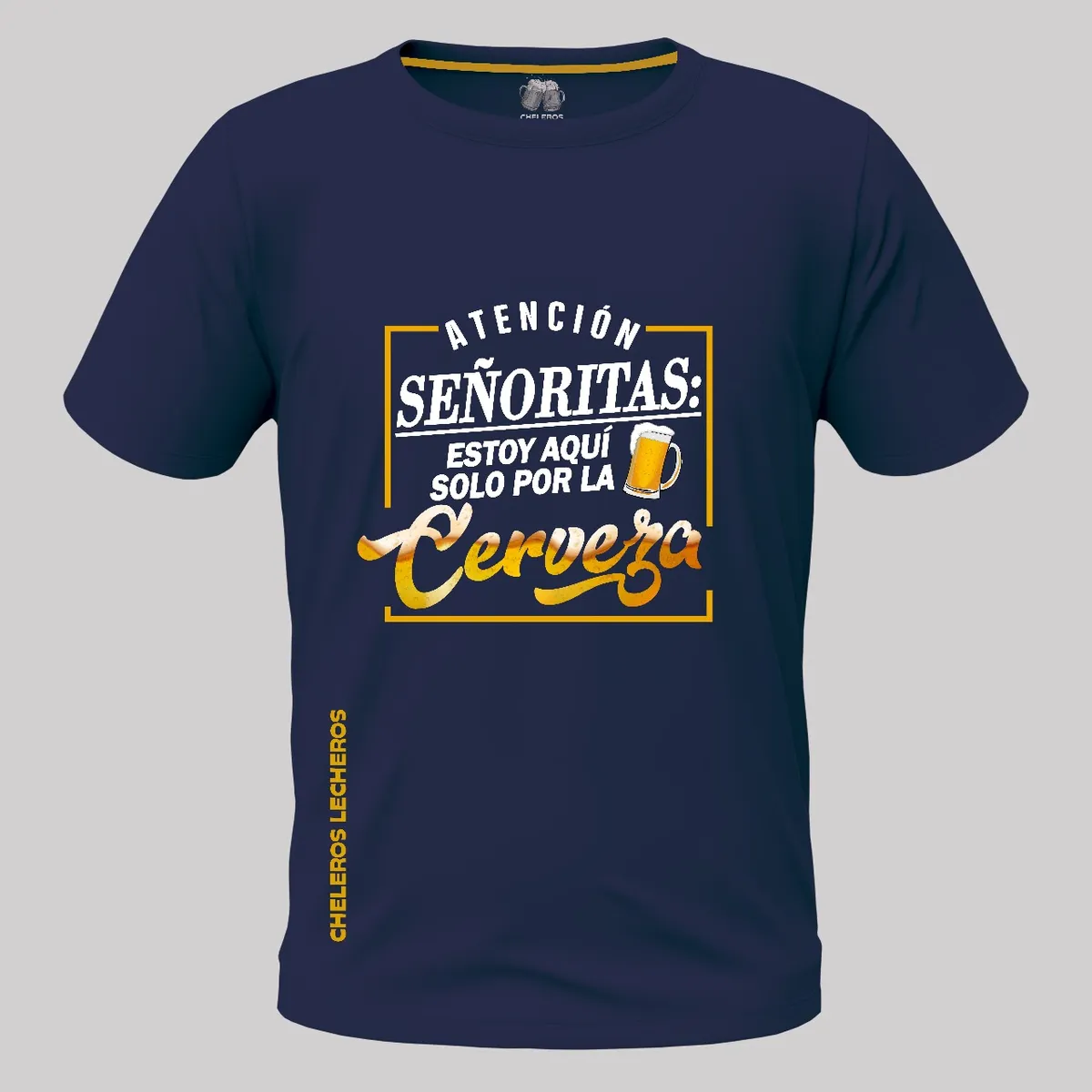 CHELEROS LECHEROS - Polo Chelero ESTOY AQUI POR LA CERVEZA