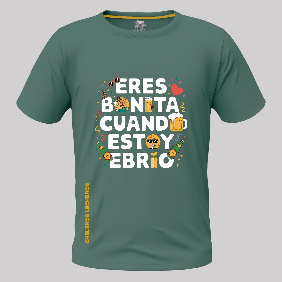 CHELEROS LECHEROS - Polo Chelero ERES BONITA