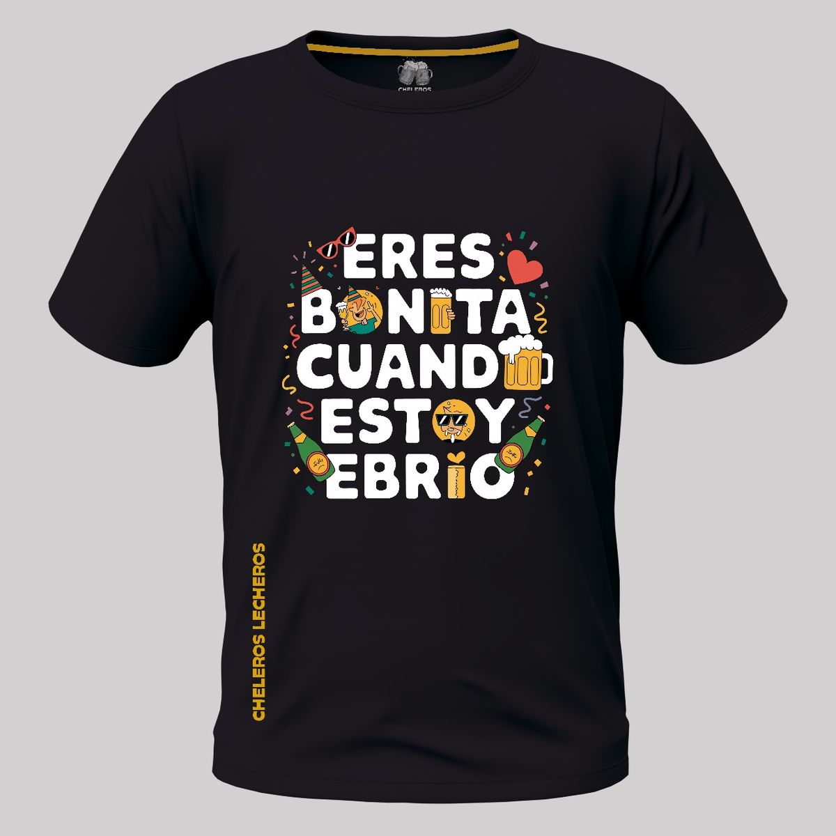 CHELEROS LECHEROS - Polo Chelero ERES BONITA